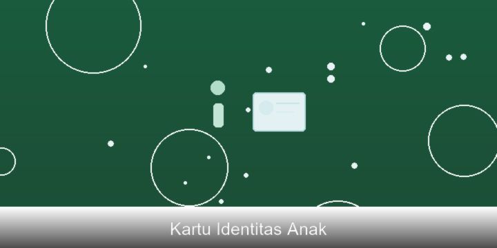 Kartu Identitas Anak (KIA): Panduan Orang Tua di Indramayu