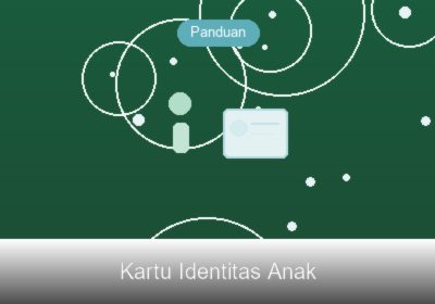 Kartu Identitas Anak (KIA): Panduan Orang Tua di Indramayu