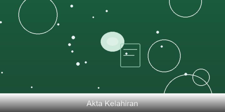 Pentingnya Akta Kelahiran dan Cara Mengurusnya di Indramayu